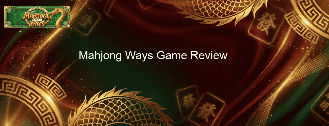 Mahjong Ways Game Review Mahjong Ways Game Review