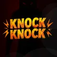 Knock Knock