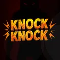 Knock Knock